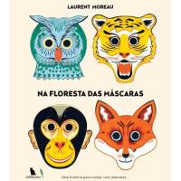 Na Floresta das Máscaras