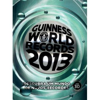 Guinness Worlds Records 2013