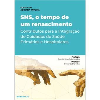 SNS, Tempo de um Renascimento