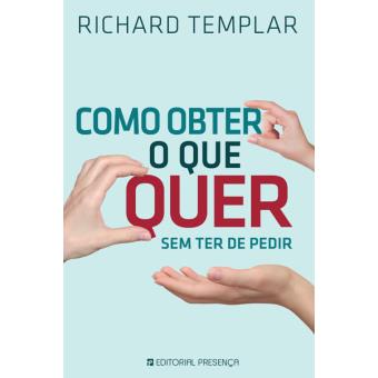 Como Obter o Que Quer