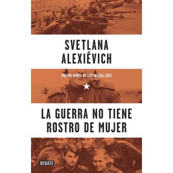 La guerra no tiene rostro de mujer