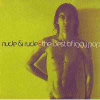 Nude & Rude - The Best Of Iggy Pop