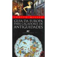 Guia da Europa para Caçadores de Antiguidades
