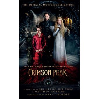 Crimson Peak: The Official Movie Novelization