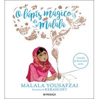 O Lápis Mágico de Malala