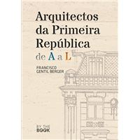 Arquitectos da Primeira República de A a L