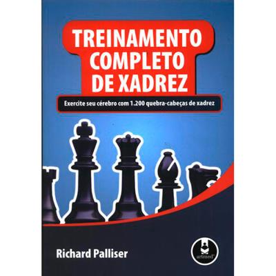 Treinamento Completo de Xadrez - Exercite Seu Cérebro com 1.200