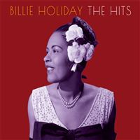 Billie Holiday: The Hits - 3CD