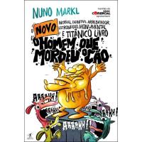 O Novo, Incrível, Definitivo, Arrebatador, Estrondoso, Monumental e Titânico Livro d'O Homem Que Mordeu o Cão