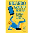 Estar Vivo Aleija