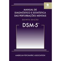 DSM-5 - Manual de Diagnóstico e Estatística das Perturbações Mentais