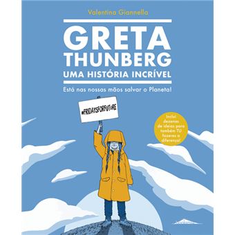 Greta Thunberg: Uma História Incrível