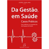 Da Gestão, em Saúde - Casos Práticos