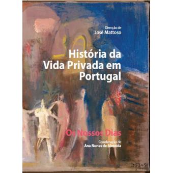 História da Vida Privada em Portugal Vol 4