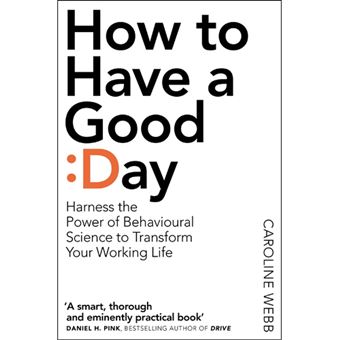 How to Have a Good Day