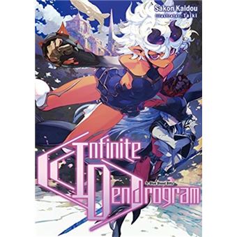 Infinite Dendrogram: Volume 3 (Infinite by Kaidou, Sakon