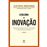 O Dilema da Inovação_0