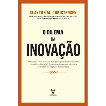 O Dilema da Inovação