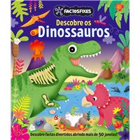 Factos Fixes - Descobre os Dinossauros