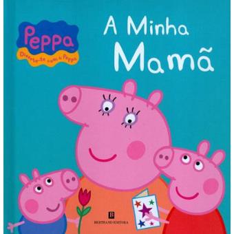 Peppa - A Minha Mamã