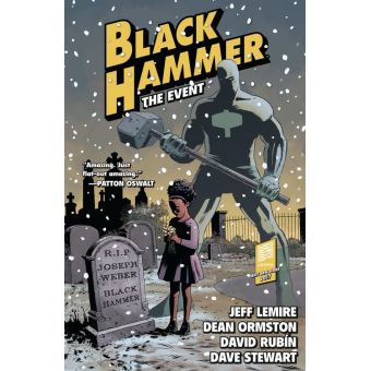 Black Hammer Volume 2: The Event