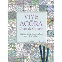 Vive no Agora: Livro de Colorir