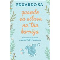 Quando Eu Estava na Tua Barriga