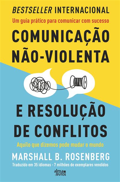 Comunicação Não-Violenta E Resolução De Conflitos - Um Guia Prático ...