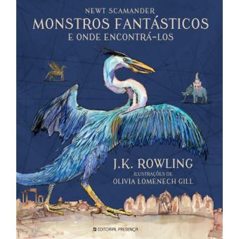 Monstros Fantásticos e Onde Encontrá-los - Edição Ilustrada