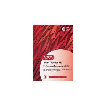 Acca Performance Management Exam Practice Kit - BPP Learning Media ...