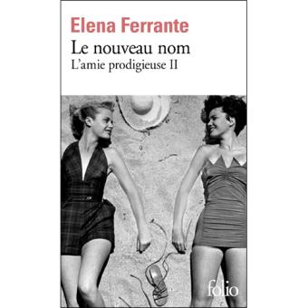 L'Amie Prodigieuse - Livre 2: Le Nouveau Nom