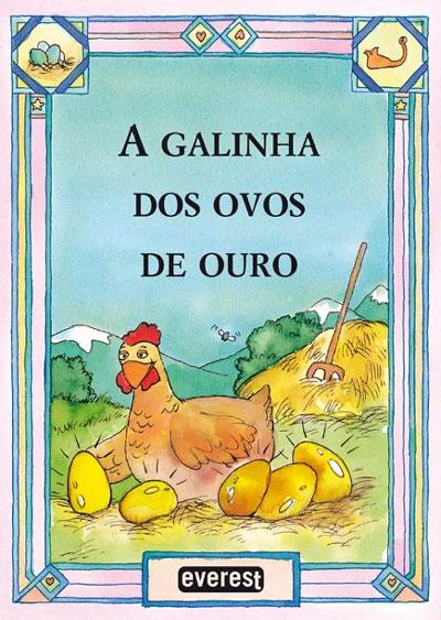 A GALINHA DOS OVOS DE OURO