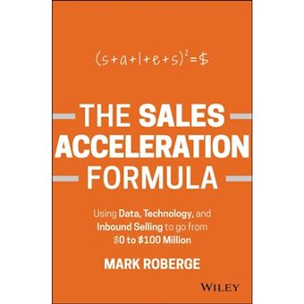The Sales Acceleration Formula - Mark Roberge - Compra Livros ou ebook na Fnac.pt