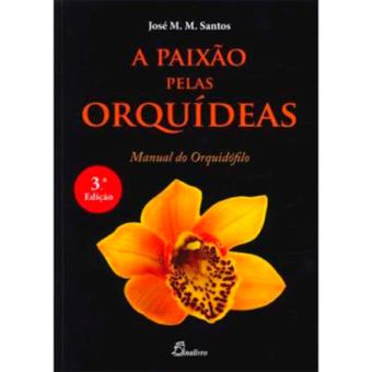 A Paixão pelas Orquídeas