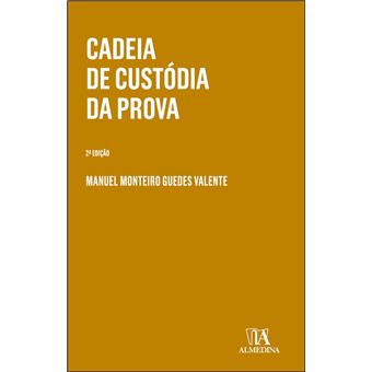Cadeia de Custódia da Prova
