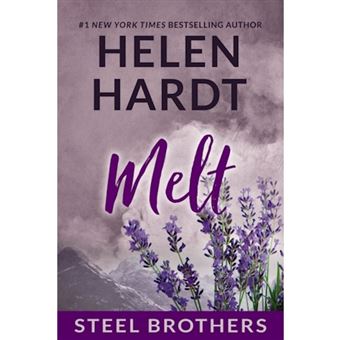 Steel Brothers Saga - Book 4: Melt