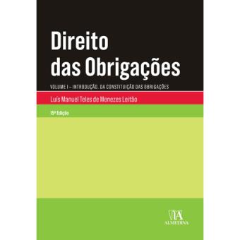 Direito das Obrigações - Livro 1: Introdução Da Constituição das Obrigações