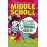 Middle School: How I Survived Bullies, Broccoli, and Snake Hill_0