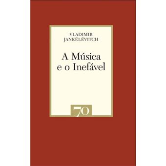 A Música e o Inefável