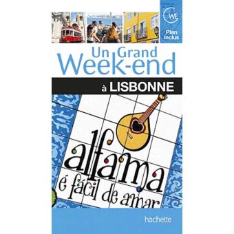Un Grand Week-end à... Lisbonne - 1