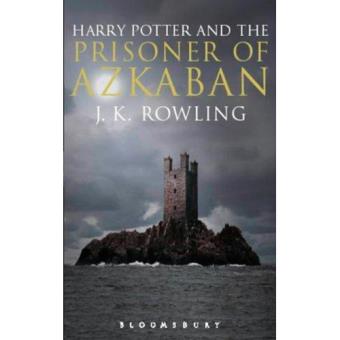 Harry Potter and the Prisoner of Azkaban - Book 3