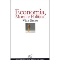 Economia, Moral e Política