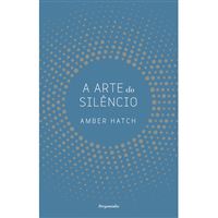 A Arte do Silêncio