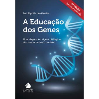 A Educação dos Genes