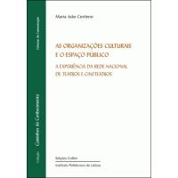 As Organizações Culturais e o Espaço Público