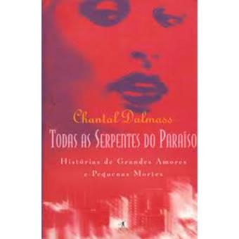 Todas as Serpentes do Paraíso