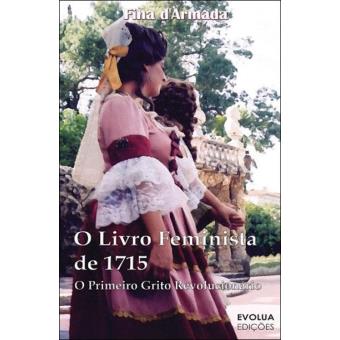 O Livro Feminista de 1715 O Primeiro Grito Revolucion rio