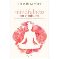 Mindfulness em 15 Minutos