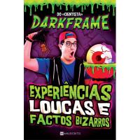 Experiências Loucas e Factos Bizarros