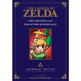The Legend of Zelda: Legendary Edition - Book 4: The Minish Cap - Phantom Hourglass